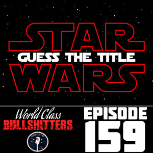 E159: Star Wars Episode IX: Are You There, Leia? It's me, Kylo