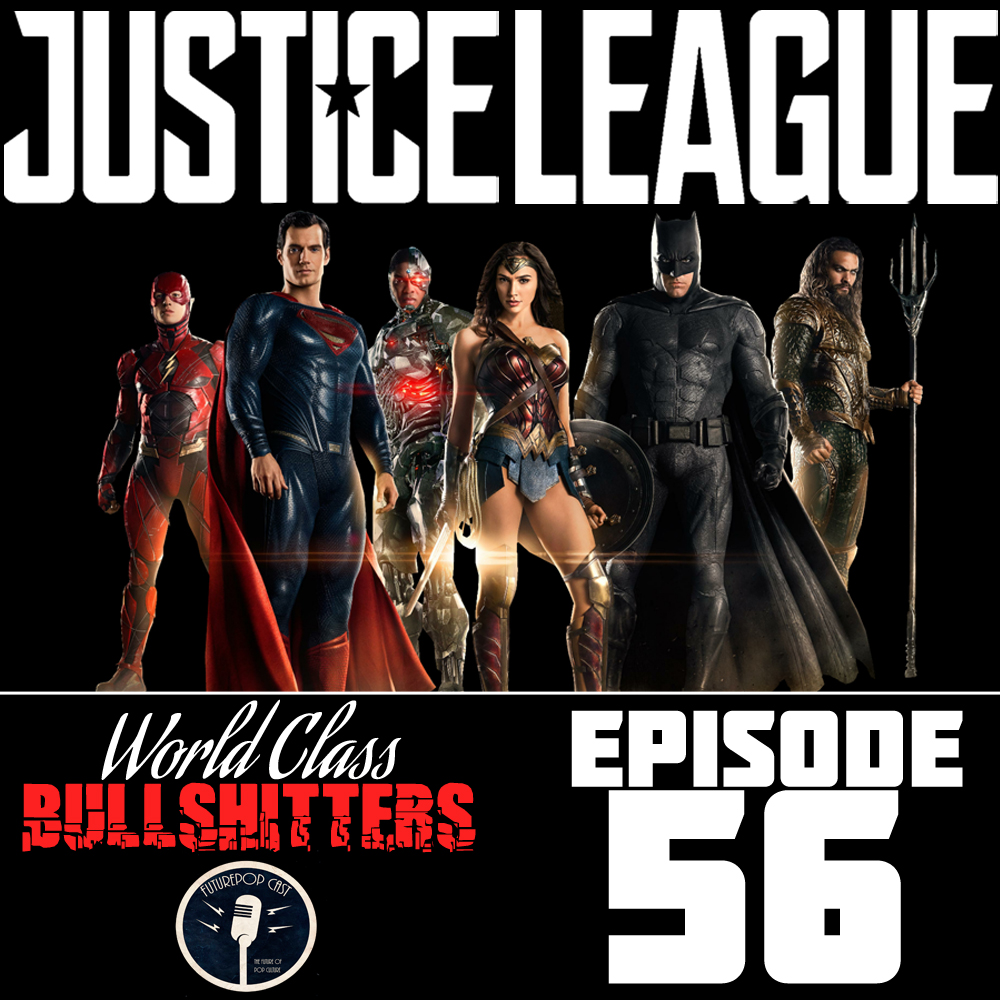 E56: Golden Showers and Leagues of Justice