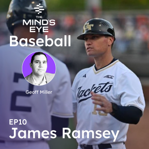 The Mind's Eye On - Baseball: James Ramsey
