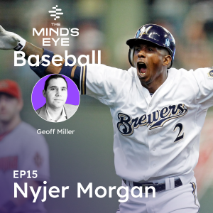The Mind's Eye On - Baseball: Nyjer Morgan