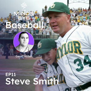 The Mind's Eye On - Baseball: Steve Smith