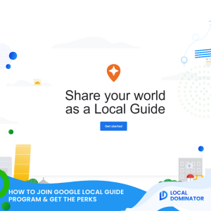 How to Join Google Local Guide Program & Get the Perks