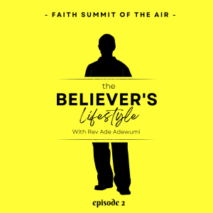 The Believer's Lifestyle (episode 2)