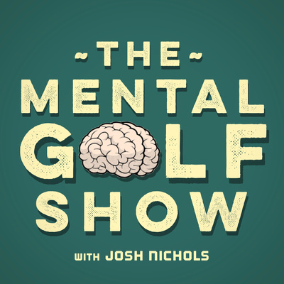 The Mental Golf Show