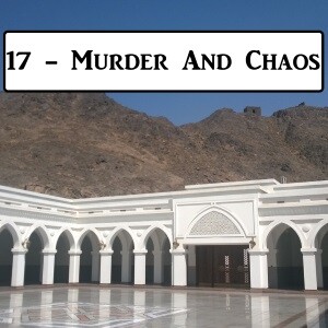 2-17: Uthman and Murder