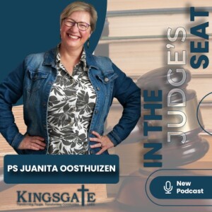 Kingsgate Cape Town//13 October 2024//Pastor Juanita Oosthuizen//In the judge's seat