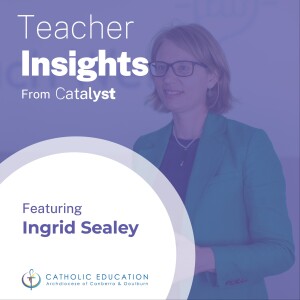 High Impact Teaching Practice with Ingrid Sealey