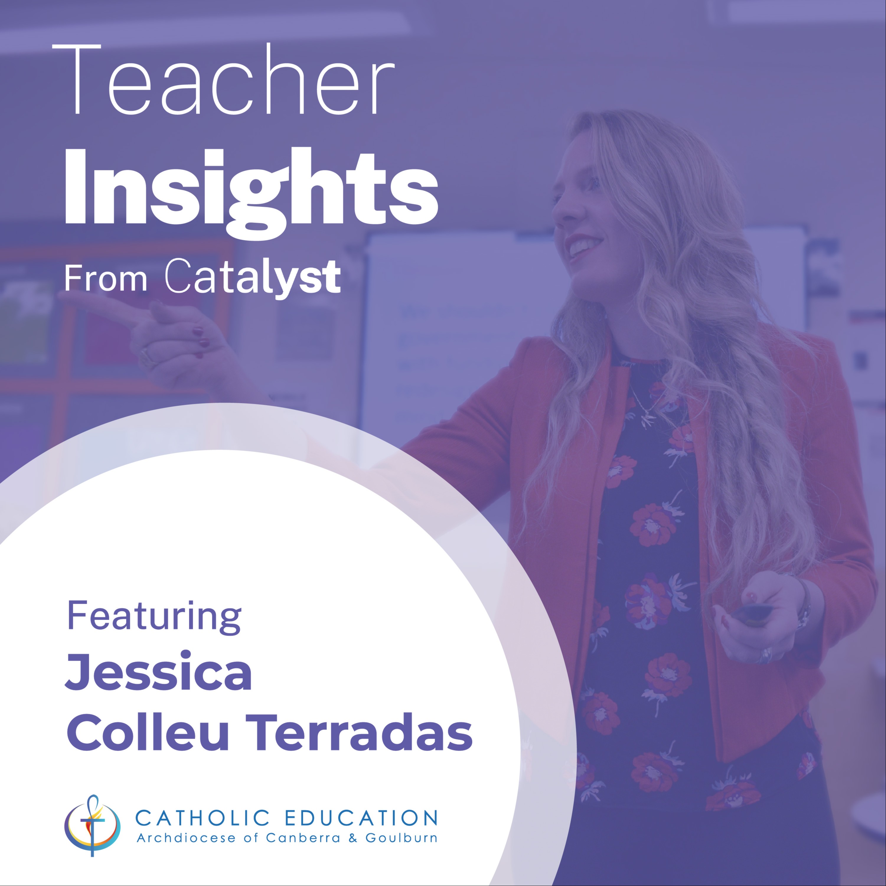 Teacher Insights from Catalyst