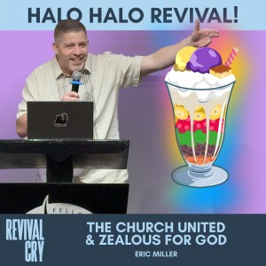 The Church United & Zealous for God
