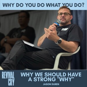 Why We Should Have a Strong "Why" | Jason Duren