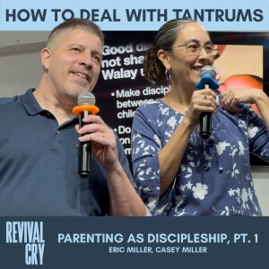 Parenting as Discipleship, Pt. 1