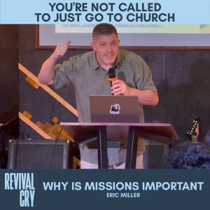 Why Is Missions Important?
