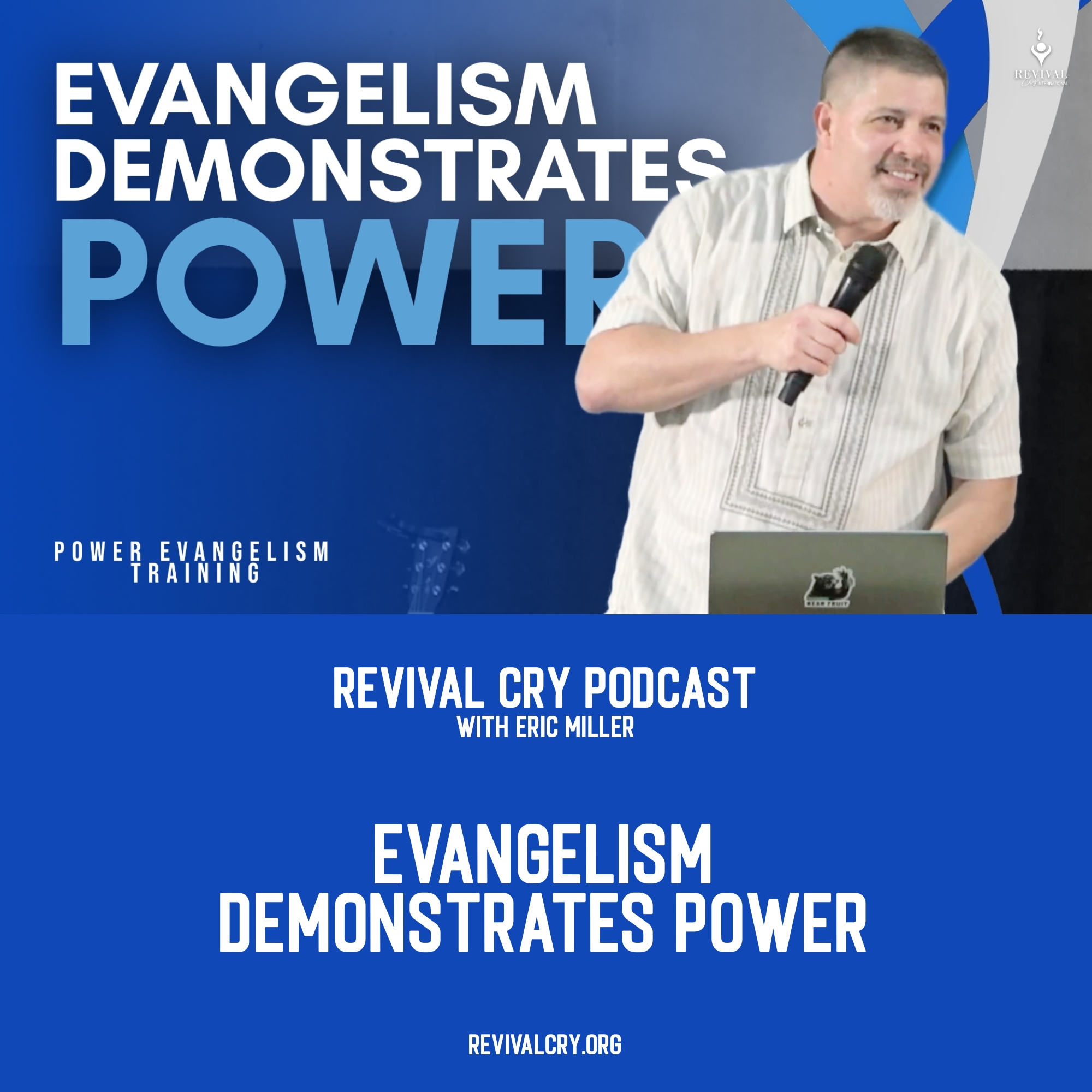 Revival Cry with Eric Miller