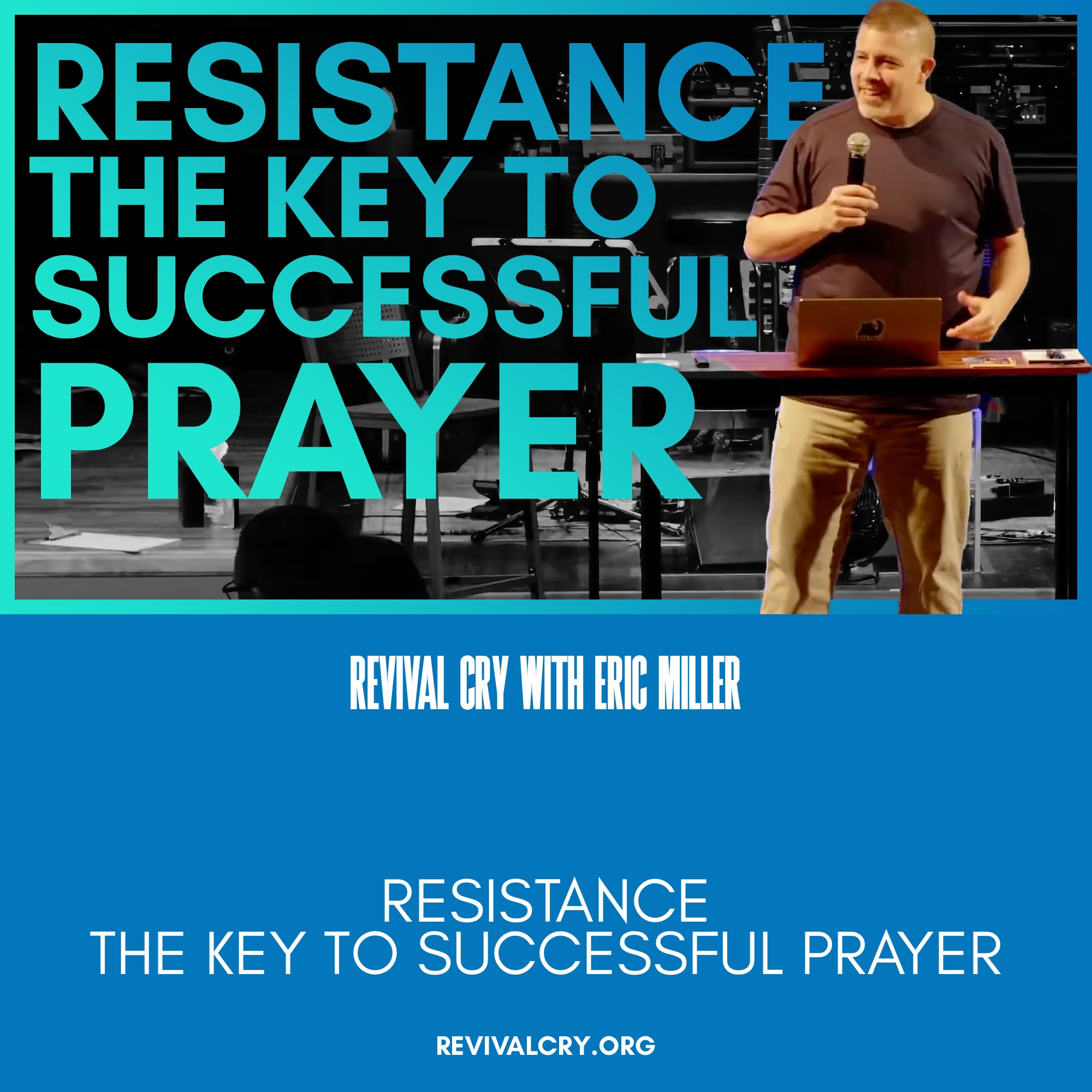 Revival Cry with Eric Miller