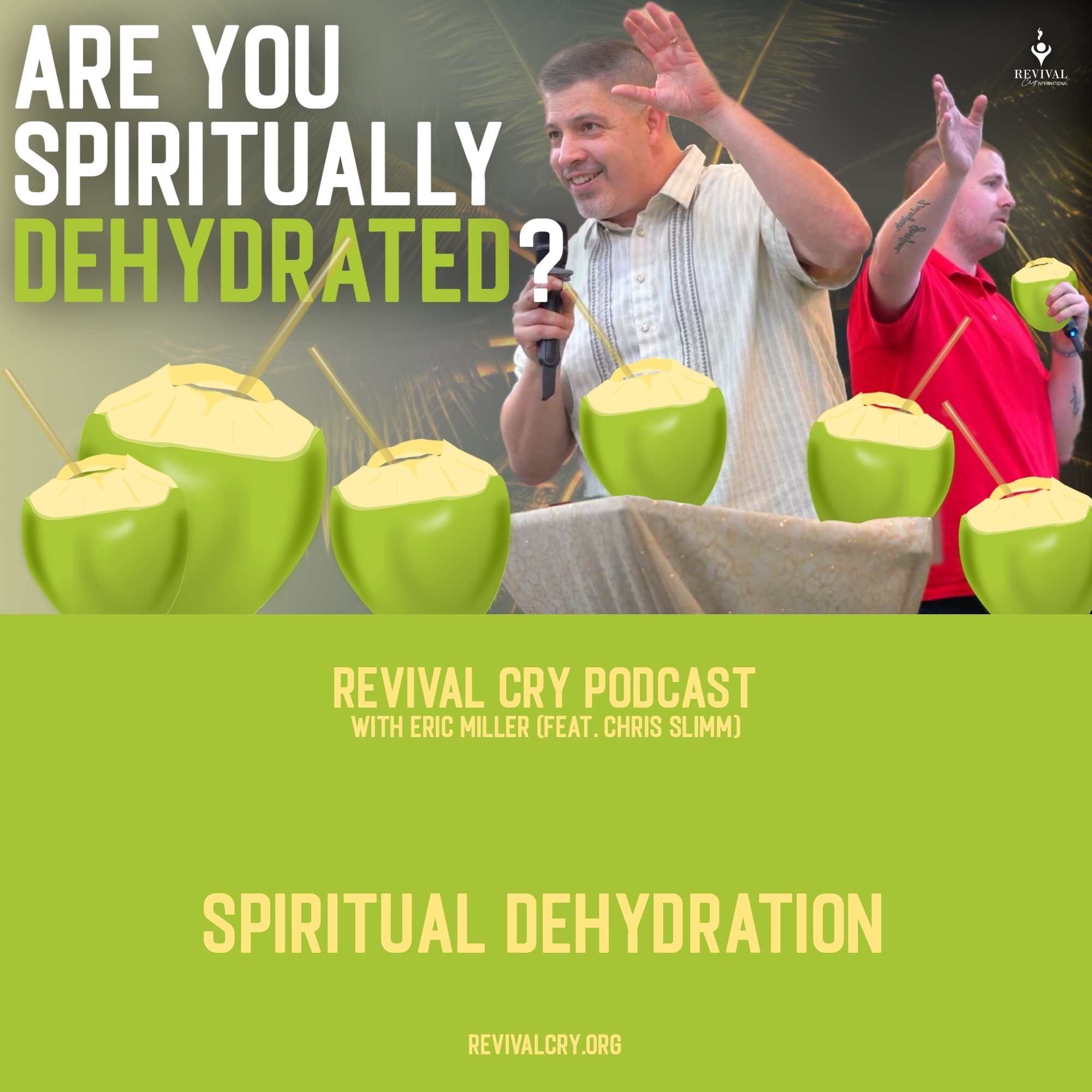 Revival Cry with Eric Miller