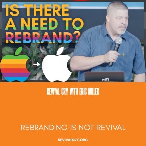 Rebranding Is Not Revival