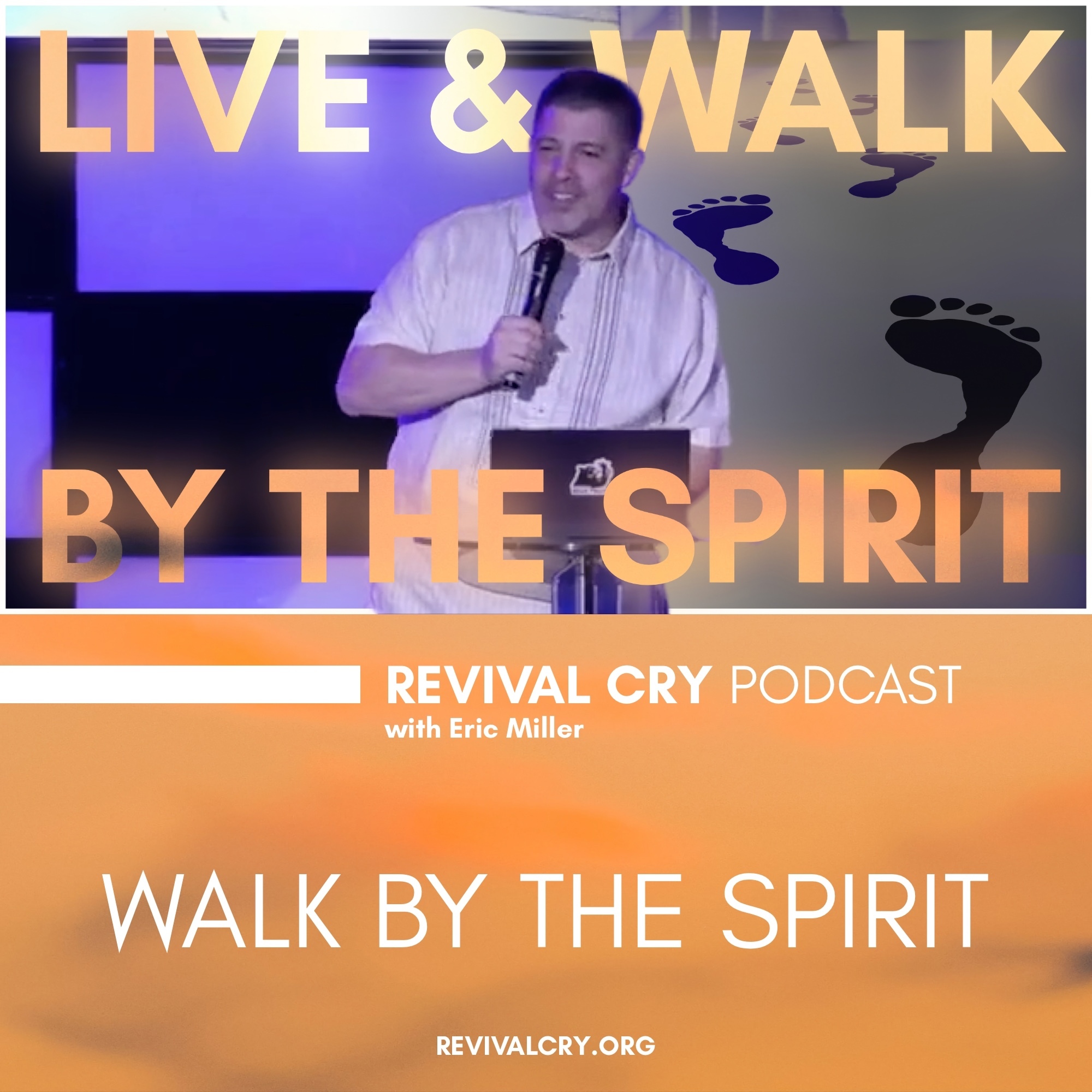 Revival Cry with Eric Miller