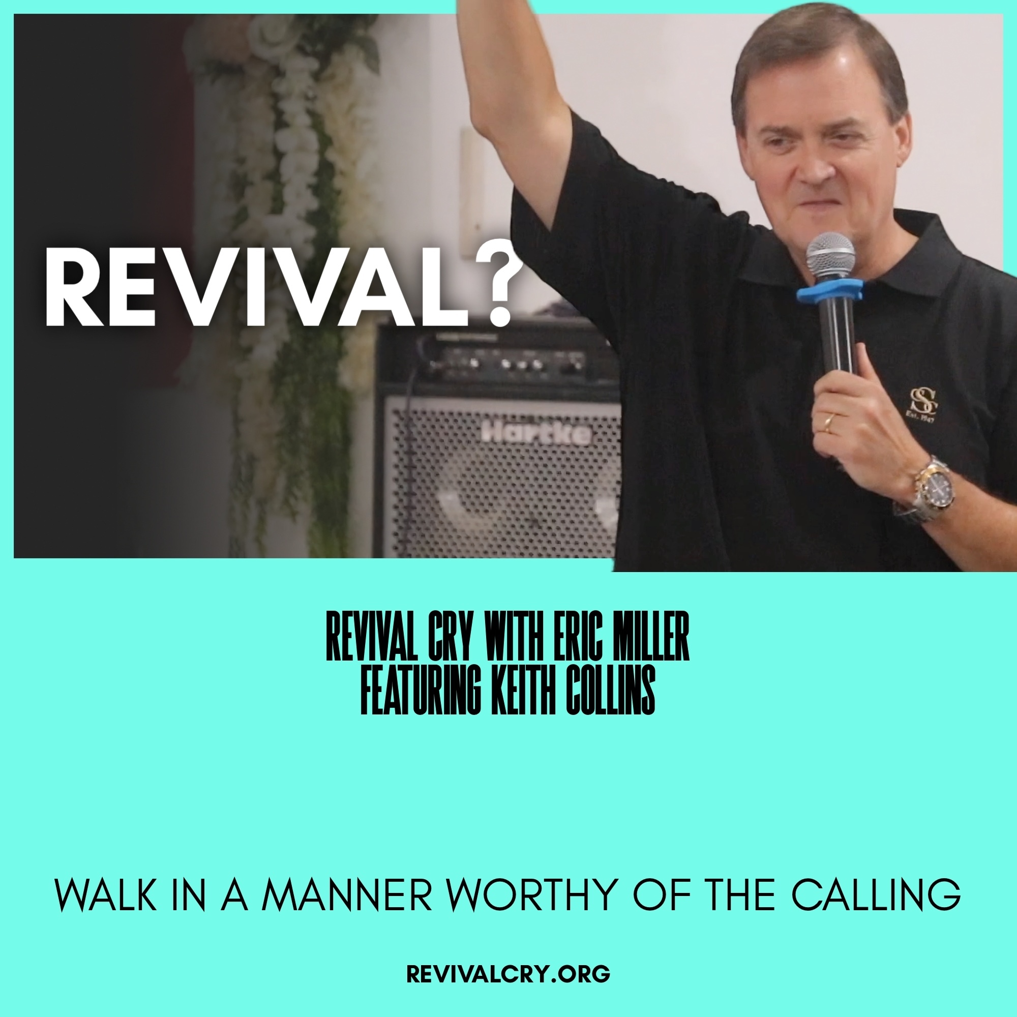 Revival Cry with Eric Miller