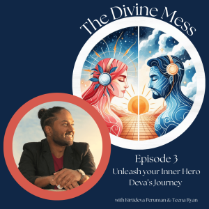 🌟 Episode 3: “Unleash Your Inner Hero with Kirtideva Peruman” 🌌