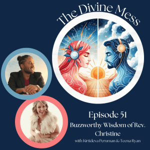 🌟🎙️ Episode 51 - Reflecting on the Buzzworthy Wisdom of Rev. Christine Vaughan Davies! 🐝🌿