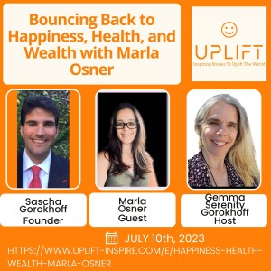 S1E6 Bouncing Back to Happiness, Health, and Wealth with Marla Osner