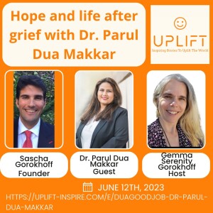 S1E2 Hope and Life after Grief with Dr. Parul Dua Makkar