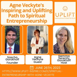 S1E4 Agne Veckyte’s Inspiring and Uplifting Path to Spiritual Entrepreneurship