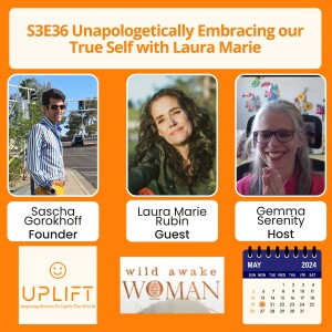 S3E36 Unapologetically Embracing our True Self with Laura Marie