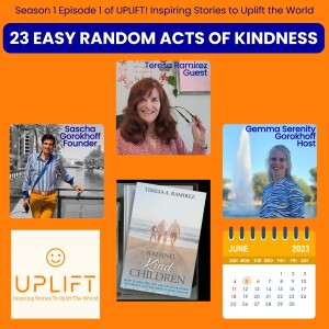 S1E1 - 23 easy random acts of kindness with Teresa Ramirez