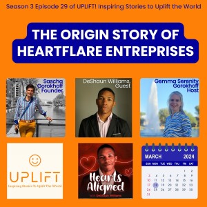 S3E29 The Origin Story of HeartFlare Enterprises by Founder DeShaun Williams