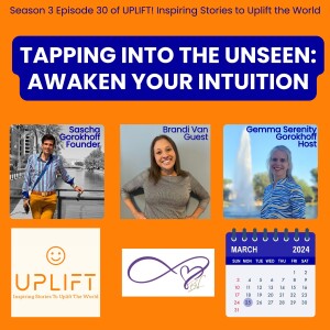 S3E30 Tapping into the Unseen: Awaken your Intuition with Brandi Van