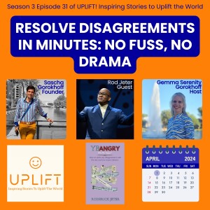 S3E31 Resolve Disagreements in Minutes: No Fuss, No Drama with Rod Jeter