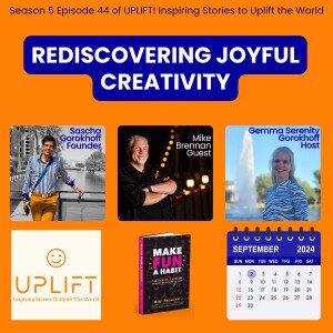 S5E44 Rediscovering Joyful Creativity with Mike Brennan