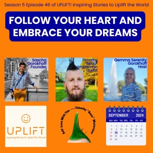 S5E46 Follow Your Heart and Embrace Your Dreams with Timothy "Beau" Waterman