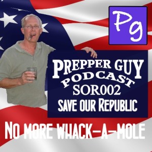 Save Our Republic Overview  |  Mark the PrepperGuy  |  SOR002 07/16/19