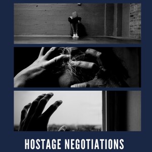 Episode 6, part 2:The world of an FBI hostage negotiator