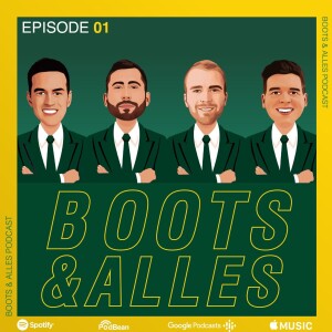 Boots & Alles - Episode 1 - Launch