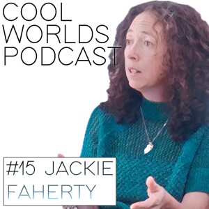 #15 Jackie Faherty - Brown Dwarfs, Clouds, Atmospheres, JWST