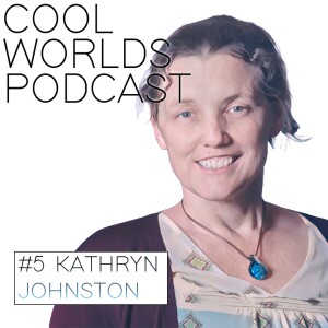 #5 Kathryn Johnston - The Milky Way, Dark Matter vs MOND, Gaia