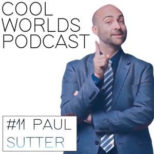 #11 Paul Sutter - Rescuing Science, Restoring Trust In an Age of Doubt