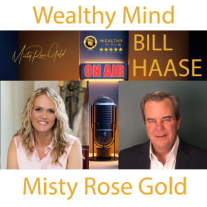 Misty meets Bill Haase - a Financial expert who spent many years in the trading pits