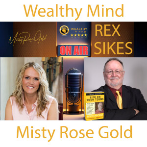 Misty meets Rex Steven Sikes - the founder of IDEA Seminars, and the creator of Mind Design™, the Attitude Activator™, and Directed Questions™.