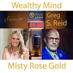 Misty Meets Dr. Greg S. Reid - the Founder of Secret Knock and Bestselling Author
