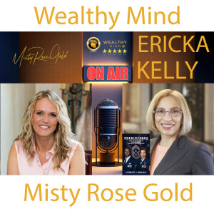 Misty Meets Ericka E. Kelly the CEO and Owner of Ericka Kelly Enterprises, Award-Winning  Coach, Military Expert & Best-Selling Author