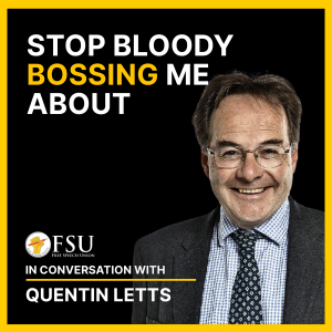 Quentin Letts – Stop Bloody Bossing Me About
