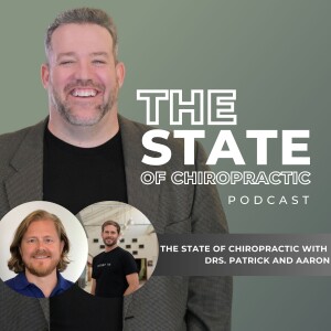 The Art and Future of Chiropractic with Drs. Aaron and Patrick from Syntropy