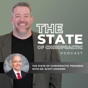 The Crucial Role of Clinical Compass in Chiropractic: A Conversation with Dr. Scott Mooring