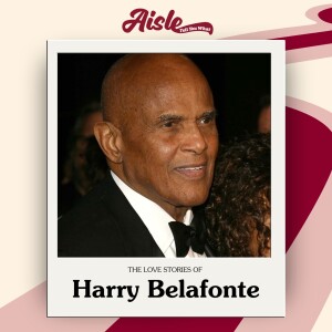 The Love Stories of Harry Belafonte: The Friend, The Father, The Husband