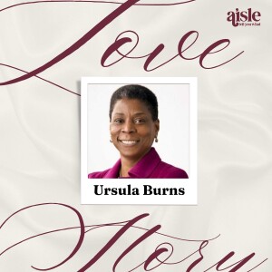 The Love Story of Ursula Burns, the First Black Woman CEO of a Fortune 500 Company