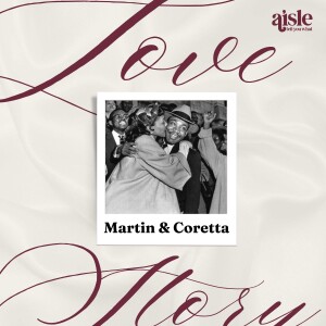 The Love Story of Dr. Martin Luther King, Jr. and Coretta Scott King